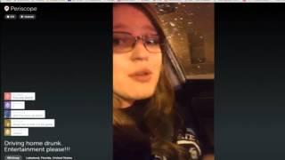 Periscope drunk driver