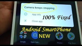 Camera Keeps Stopping on all Android Smartphone 100% Fixed