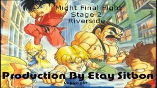 Mighty Final Fight - Stage 2 - Riverside - (Etay Sitbon Hard Rock Remix)