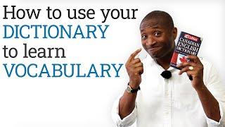 How to use your dictionary to build your vocabulary