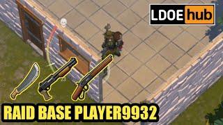 Raid base player 9932 || Last day on earth survival