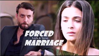 Leyla & Yavuz - Their story - Forced marriage with a Mafia (Hudutsuz Sevda + eng sub)