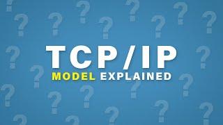 TCP/IP Model Explained | Cisco CCNA 200-301