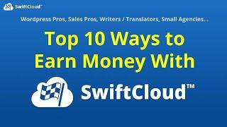 10 Ways to Make Money Online With SwiftCloud