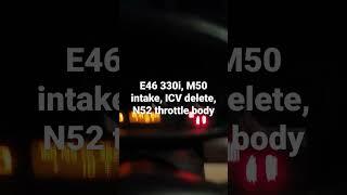 BMW 330i 10 degree Fahrenheit cold start with ICV delete and M50 intake