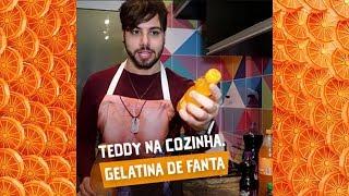 T3ddy na Cozinha - Fanta Play