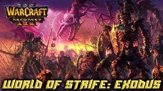 Warcraft 3 REFORGED | World of Strife: Exodus | All Levels