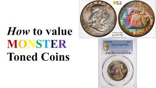 How To Value MONSTER Toned Coins