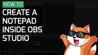 How to create a simple Notepad inside OBS Studio using Custom Browser Docks