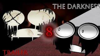 The darkness EP:8 (TRAILER)​