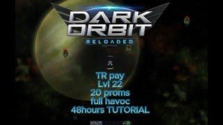 #darkorbit  - LVL 22 TR PAY IN 48 HOURS TUTORIAL