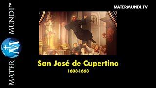 Llamados a la Santidad: San José de Cupertino