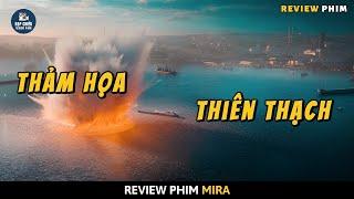 [Review Phim] Thiên Thạch Rơi Xuống Trái Do Va Chạm Với Mặt Trăng