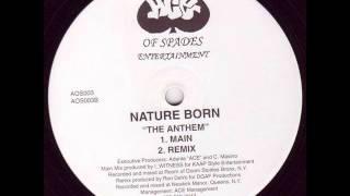 nature born - the anthem (rare Queens, NY 199x)