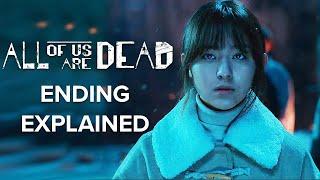 All Of Us Are Dead Netflix Ending Explained