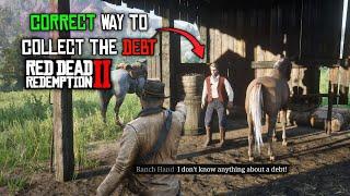 Correct Way to COLLECT the Debt | Red Dead Redemption 2