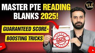 PTE Reading: Mastering Fill-in-the-Blanks | 2025 Exam Secrets Revealed | VLE