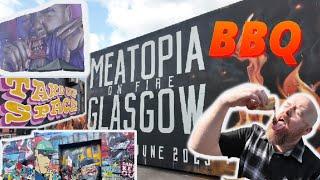 THE BEST BBQ FESTIVAL ESCAPES LONDON AND GOES TO GLASGOW @MeatopiaUK