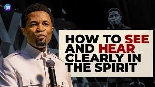 Do this if you Want to see and Hear Clearly in the Spirit / Apostle Michael Orokpo