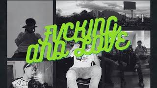 DILEY- FVCKING AND LOVE [OFFICIAL VIDEO]