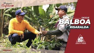 Magazín Cafetero Temporada 9 Capítulo 6 - Balboa Risaralda