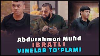 Abdurahmon Mufid Ibratli vinelar to'plami uzvine