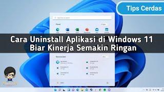 Cara Menghapus Aplikasi tidak Penting di Windows 11