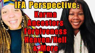 IFÀ Perspective on Karma, Forgiveness, Ancestor Veneration, Energy, & More with Ìyánífá Shondra