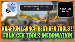 KRAFTON LAUNCH BEST GFX TOOL ||  FANK GFX TOOLS INFORMATION |PUBG NEW STATE GFX TOOLS KRAFTON