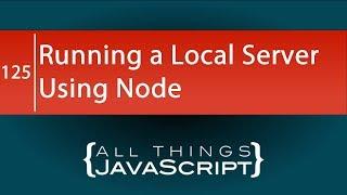 Running a Local Server Using Node