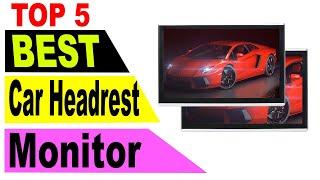 Top 5 Best Car Headrest Monitor In 2021