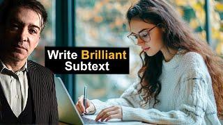 4 Types of Subtext Expert Writers Use. So can you!