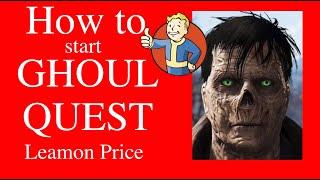 How to start the Ghoul Quest guide Leamon Price Fallout 76 How to start quest Leap of Faith FO76