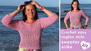 How to Crochet EASY Raglan Mesh Sweatercircular Yokepattern for beginnersFree written pattern