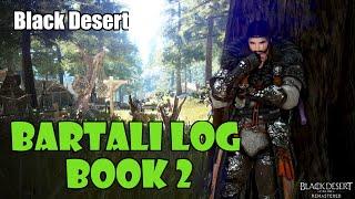 [Black Desert] Bartali Adventure Log Book 2 Guide | Extra Inventory Slot