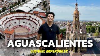 AGUASCALIENTES MÉXICO  ¿qué hacer? | Guía completa para 1 o 2 días