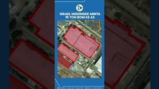 Israel Ngemis Minta 15 Ton Bom Ke AS, Misi Hancurkan Nuklir Iran