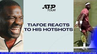 Tiafoe Reacts To His Best Shots!