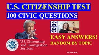 NEW U.S. Citizenship Test 2025, USCIS 100 Civics Test Questions and Answers! By Topic