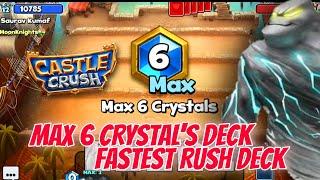 Max 6 Crystals - Fastest deck Prizes of the week game mode - Castle Crush @castlecrush2182
