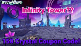 150 Crystal Coupon Code and Weekend EXP Double Event!/New Infinity Tower Revealed | Roblox Worldzero