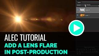 Add a Lens Flare in Post-Production