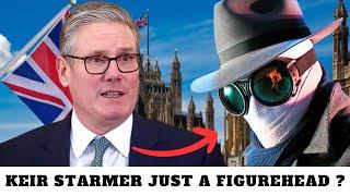 PUPPET MASTER Revealed:  KEIR STARMER Is Just A PUPPET – Meet The MAN who really runs BRITAIN.