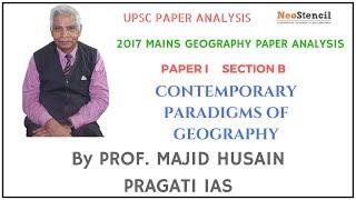 2017 Mains Analysis | Geography | Prof. Majid Husain | Contemporary Paradigms | UPSC | NeoStencil