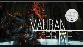 Warframe | Варфрейм |  Вобан Прайм |  Любитель пощекотать свои мячики | Режим Бога 