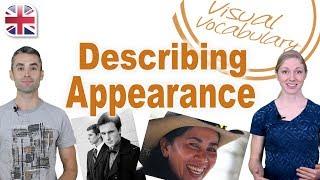 Describing People's Appearance in English - Visual Vocabulary Lesson