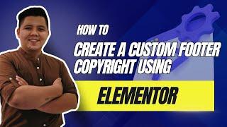 How to Create a Custom Footer Copyright Using Elementor