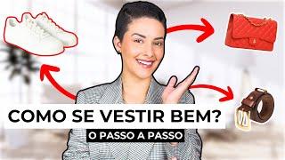 POR ONDE COMEÇAR A SE VESTIR BEM | 15 DICAS ( LISTA INFALÍVEL )