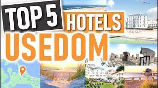 Die besten HOTELS AUF USEDOM ️ | Top 5 Luxushotels Usedom