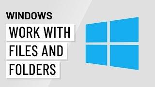 Windows Basics: Working with Files and Folders